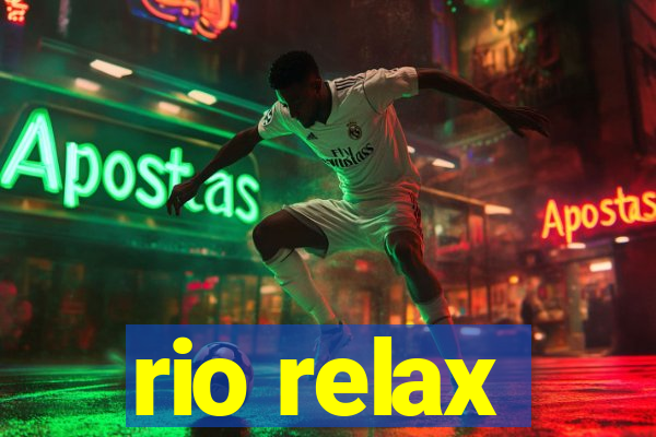 rio relax